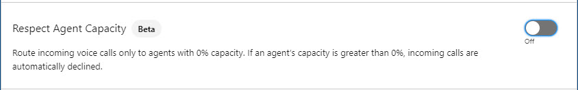 Disable Respect Agent Capacity Disable Respect Agent Capacity